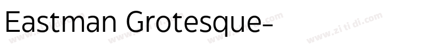 Eastman Grotesque字体转换